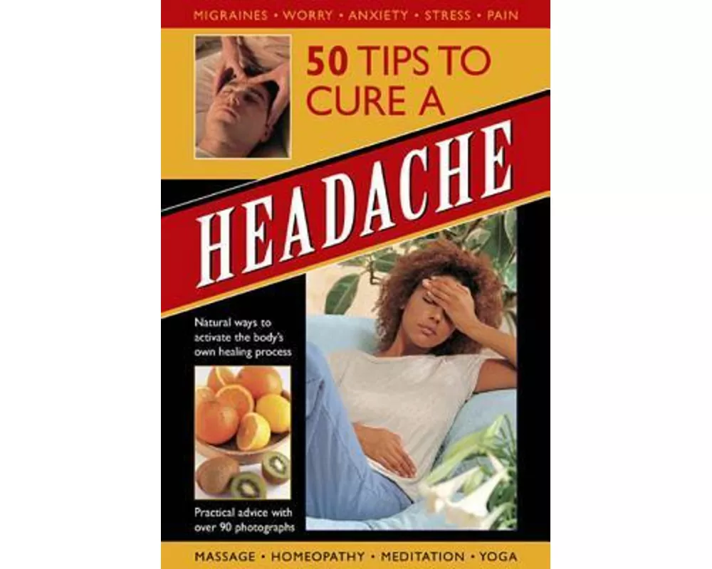 50 Tips to Cure a Headache