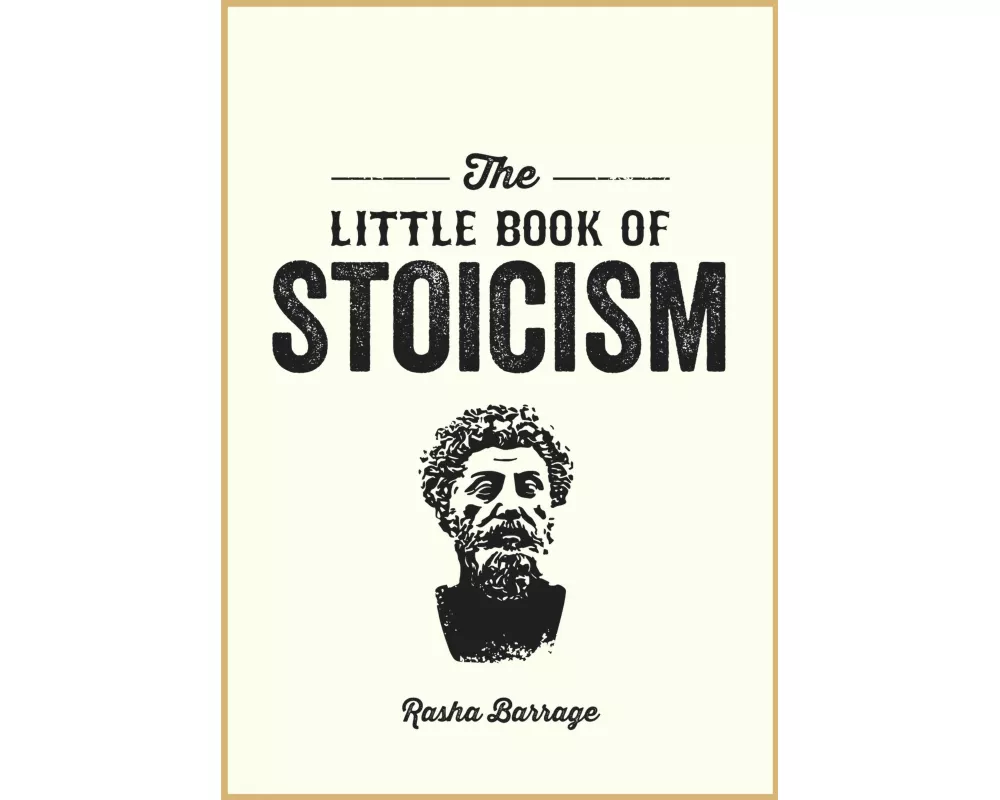 The Little Book of Stoicism