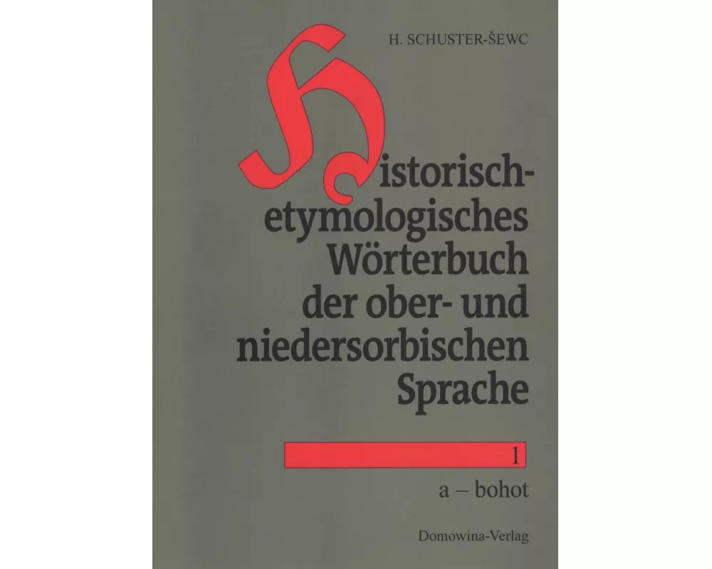 Historisch-etymologisches Wörterbuch der sorbischen Sprachen
