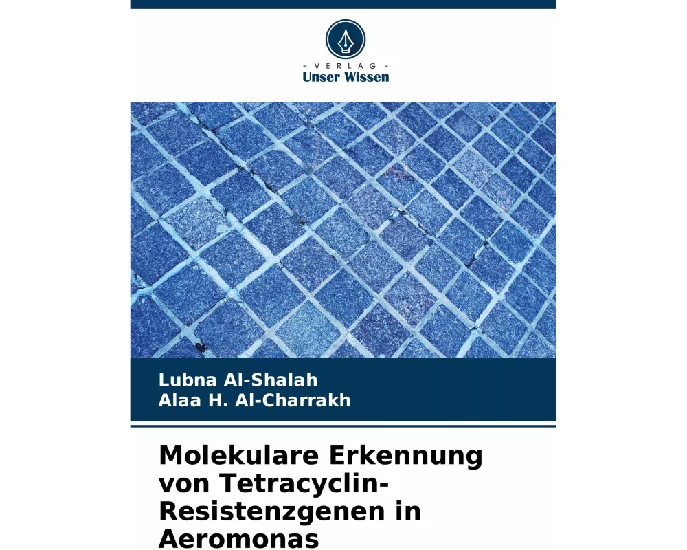 Molekulare Erkennung von Tetracyclin-Resistenzgenen in Aeromonas