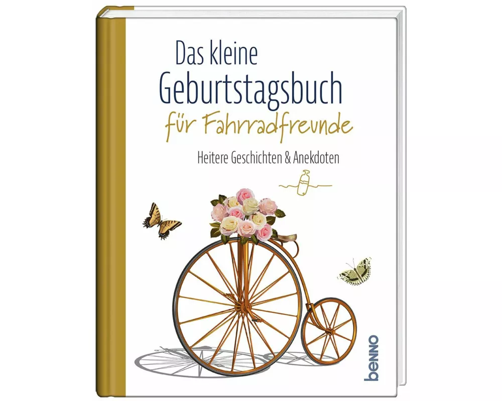Das kleine Geburtstagsbuch für Fahrradfreunde