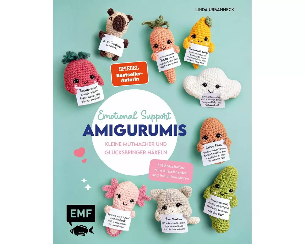 Emotional Support Amigurumis – Kleine Mutmacher und Glücksbringer häkeln