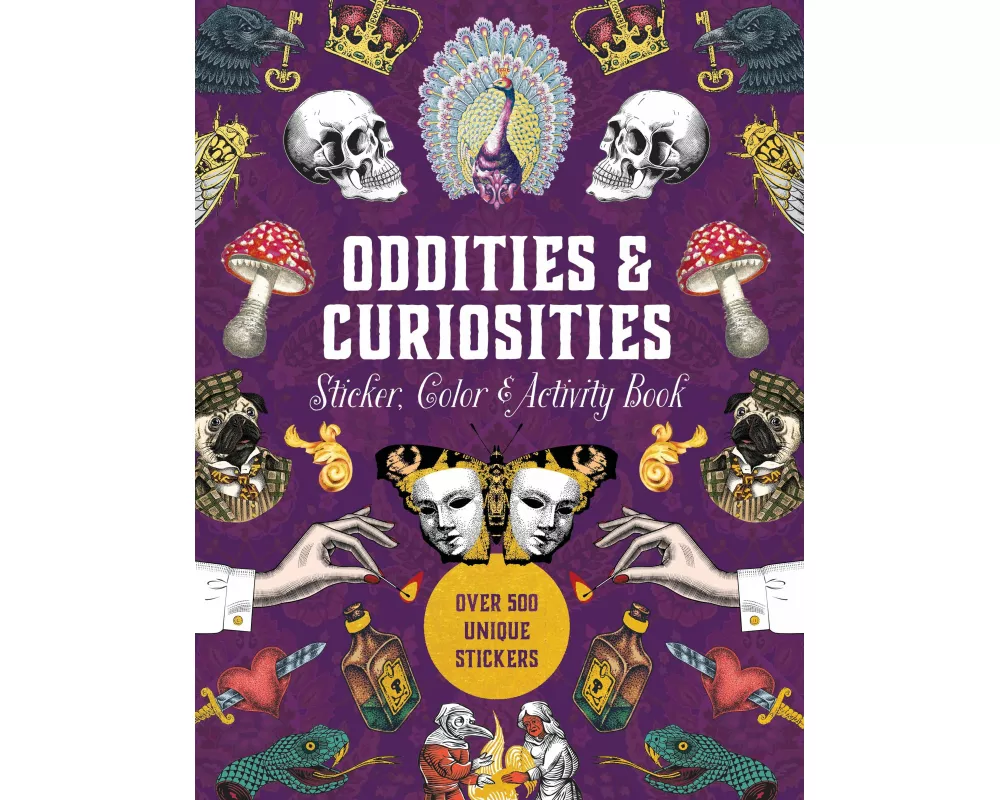 Oddities & Curiosities Sticker, Color & Activity Book