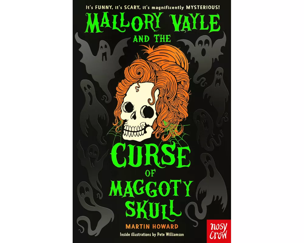 Mallory Vayle and the Curse of Maggoty Skull