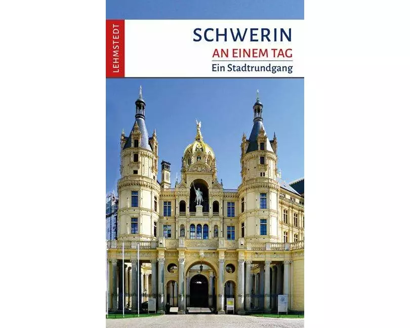 Schwerin an einem Tag