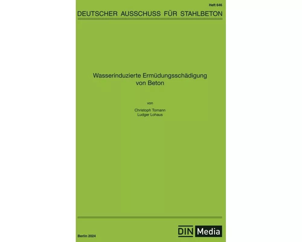 Wasserinduzierte Ermüdungsschädigung von Beton