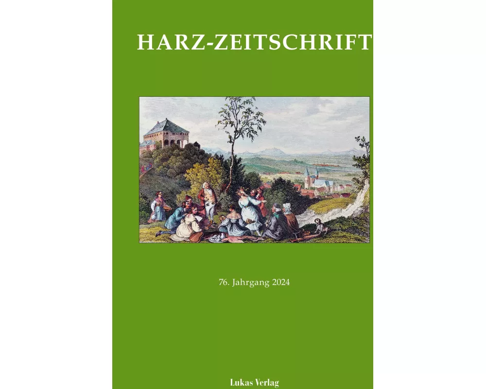 Harz-Zeitschrift für den Harz-Verein für Geschichte und Altertumskunde / Harz-Zeitschrift