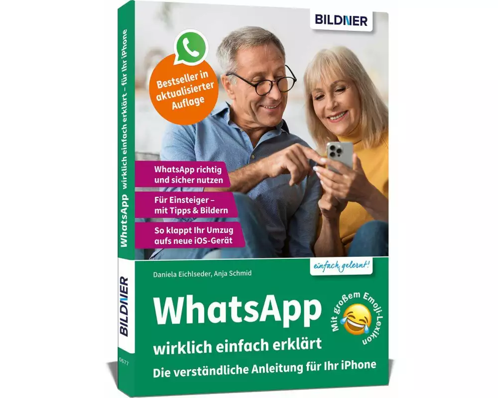 WhatsApp wirklich einfach erklärt - Die verständliche Anleitung für Ihr iPhone