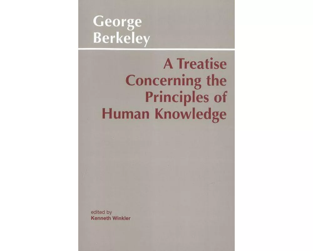 A Treatise Concerning the Principles of Human Knowledge