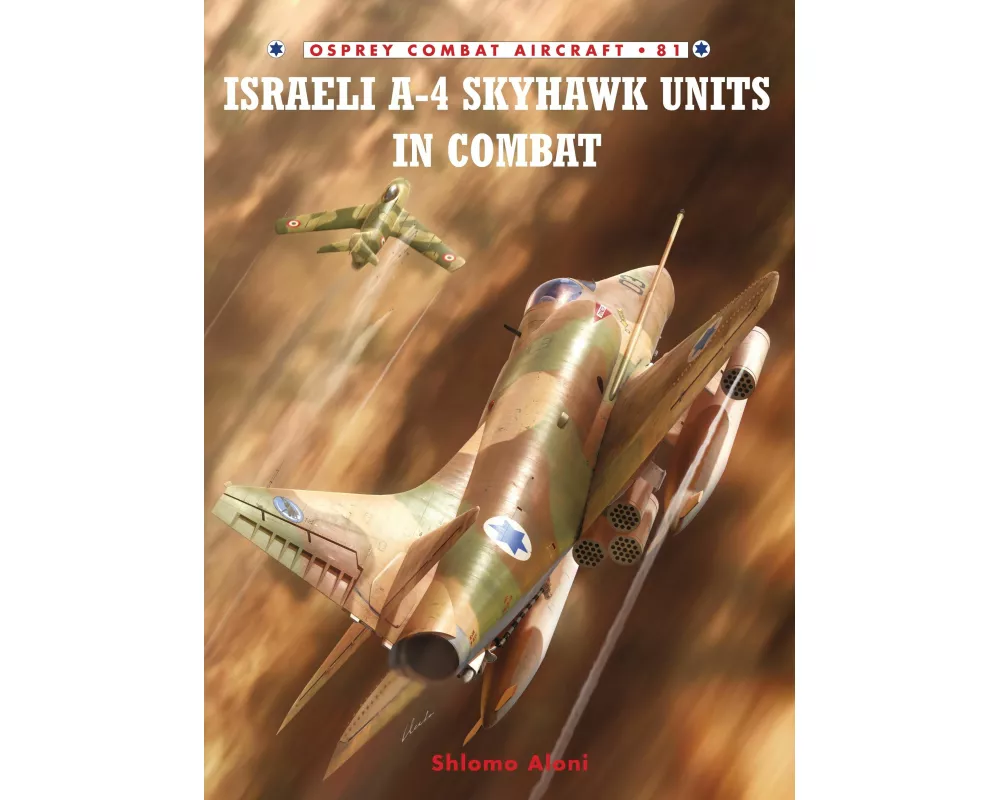 Israeli A-4 Skyhawk Units in Combat