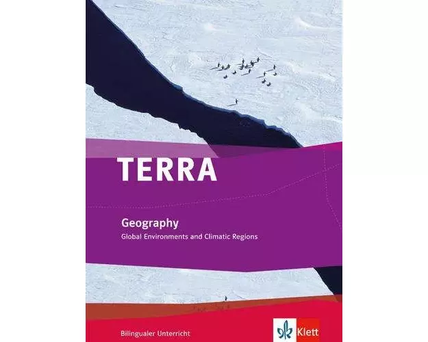 TERRA Geography. Global Environments and Climatic Regions