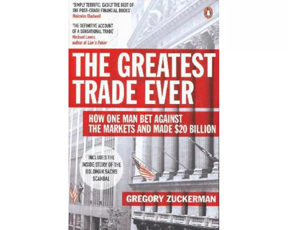 The Greatest Trade Ever