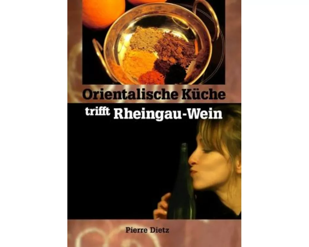 Orientalische Küche trifft Rheingau-Wein