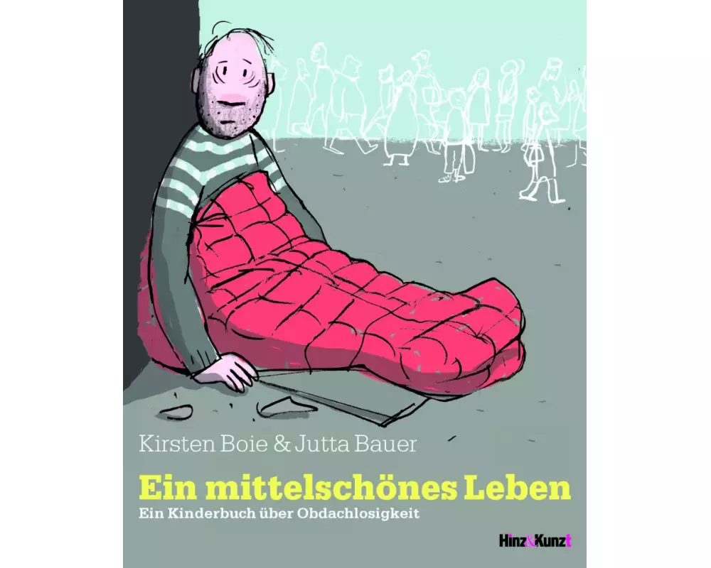 Ein mittelschönes Leben