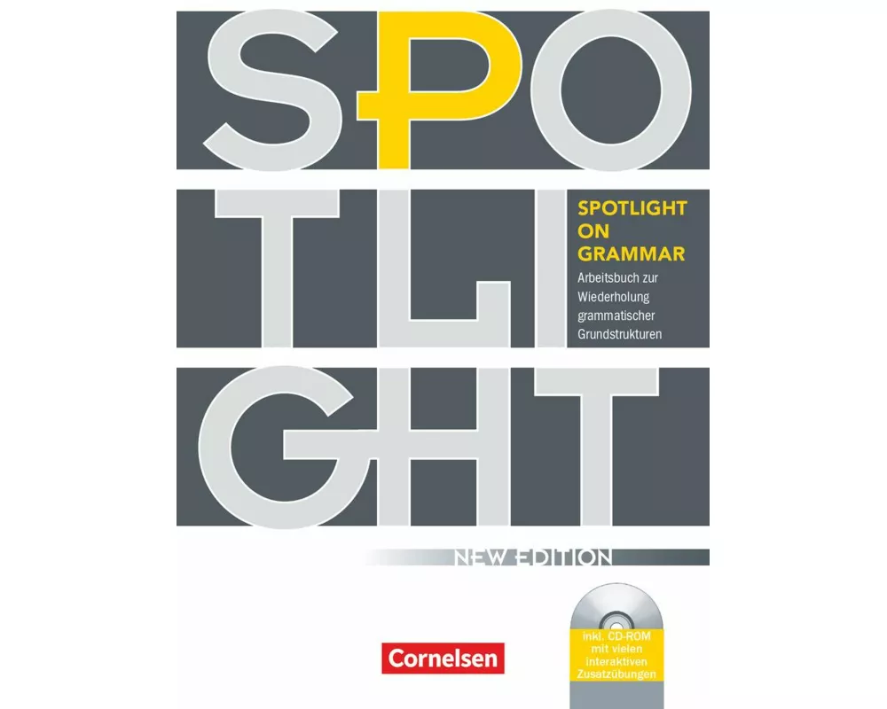 Spotlight on Grammar - Arbeitsbuch zur Wiederholung grammatischer Grundstrukturen - Neue Ausgabe - A2/B1
