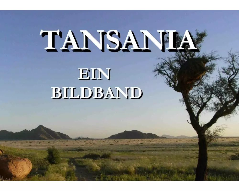 Tansania - Ein Bildband