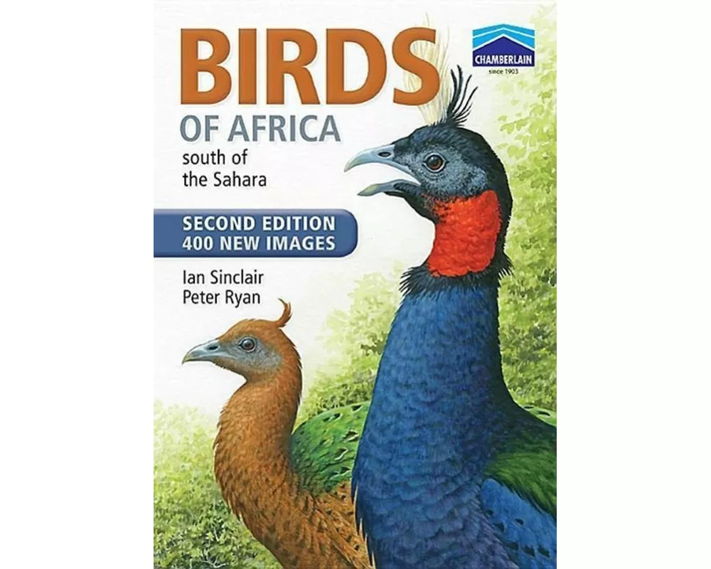 Chamberlain’s Birds of Africa south of the Sahara