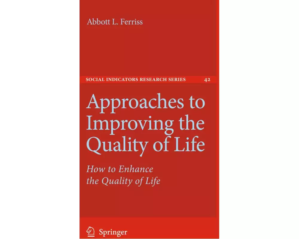 Approaches to Improving the Quality of Life