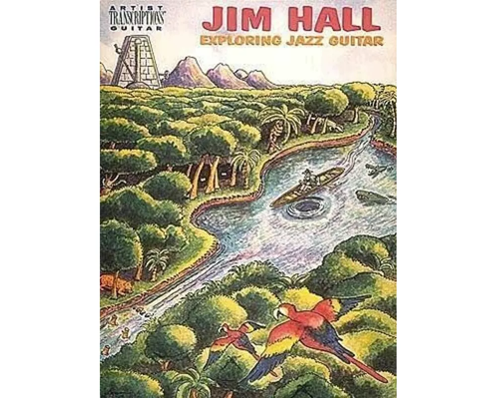 Jim Hall - Exploring Jazz Guitar