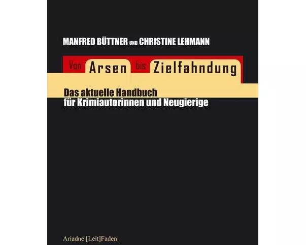 Von Arsen bis Zielfahndung