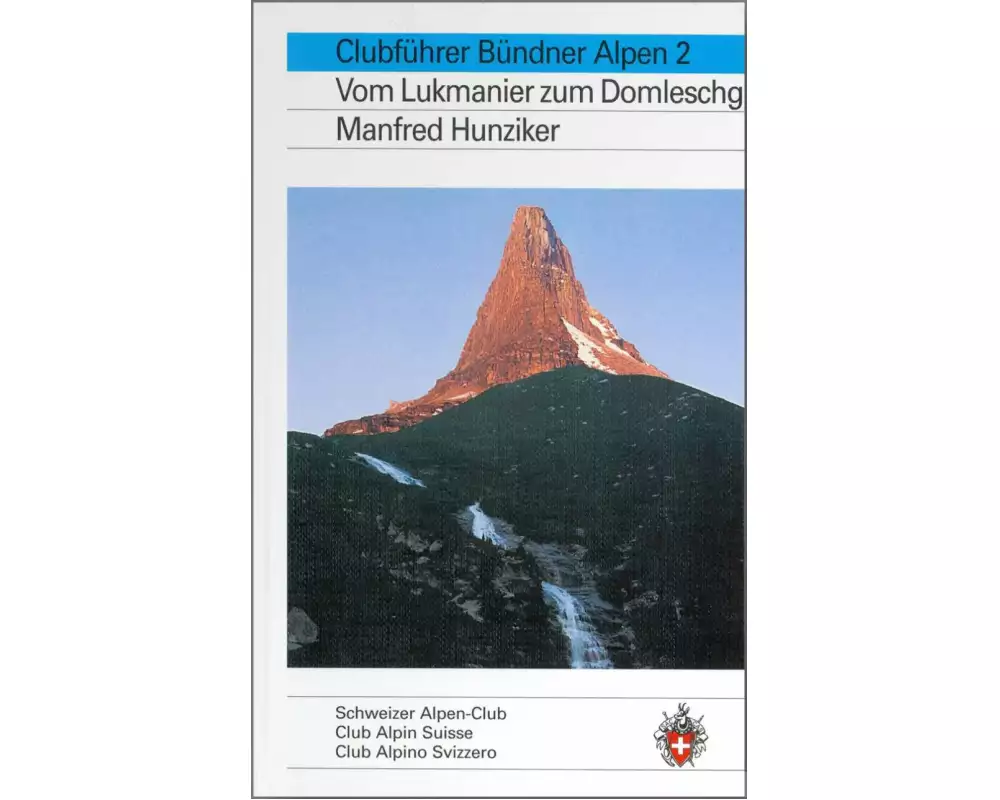 Clubführer Bündner Alpen 2