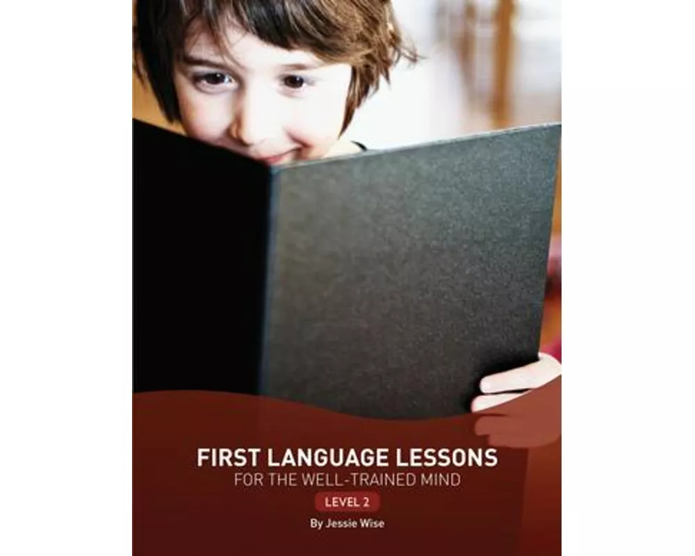 First Language Lessons Level 2