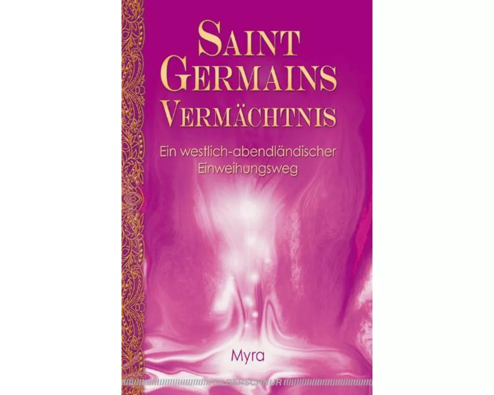 Saint Germains Vermächtnis