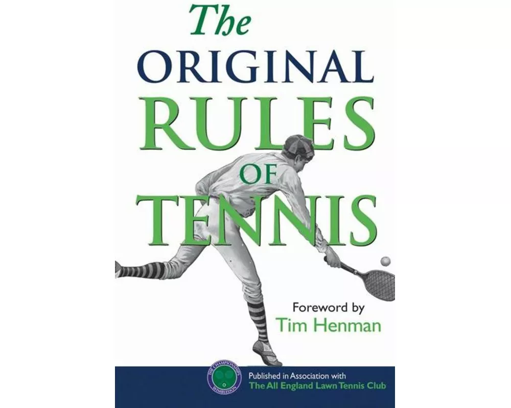 The Original Rules of Tennis