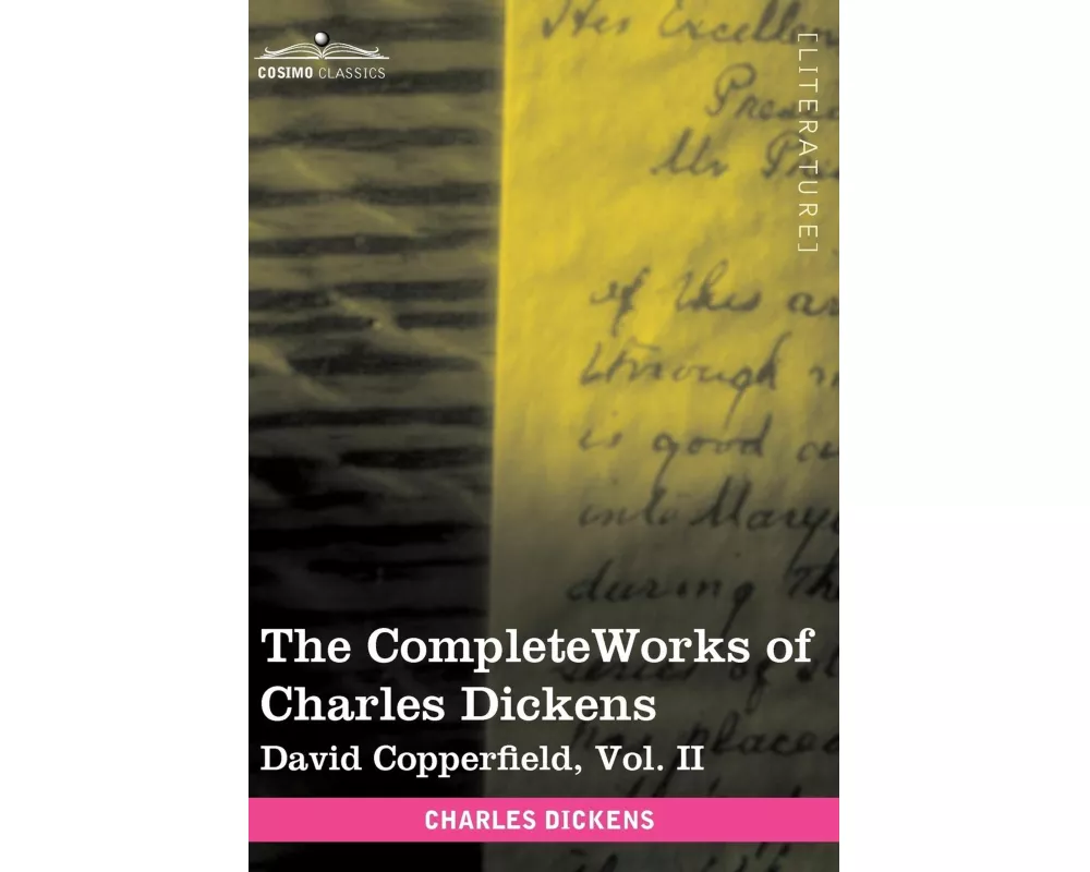 The Complete Works of Charles Dickens (in 30 volumes, illustrated)