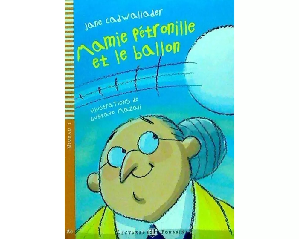 Mamie Pétronille et le ballon