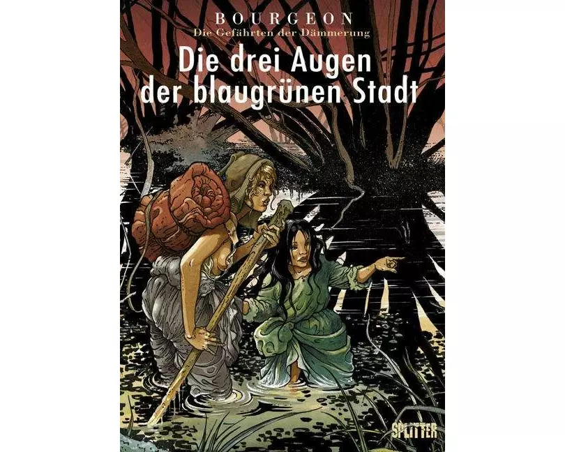 Die Gefährten der Dämmerung 02. Die drei Augen der blaugrünen Stadt