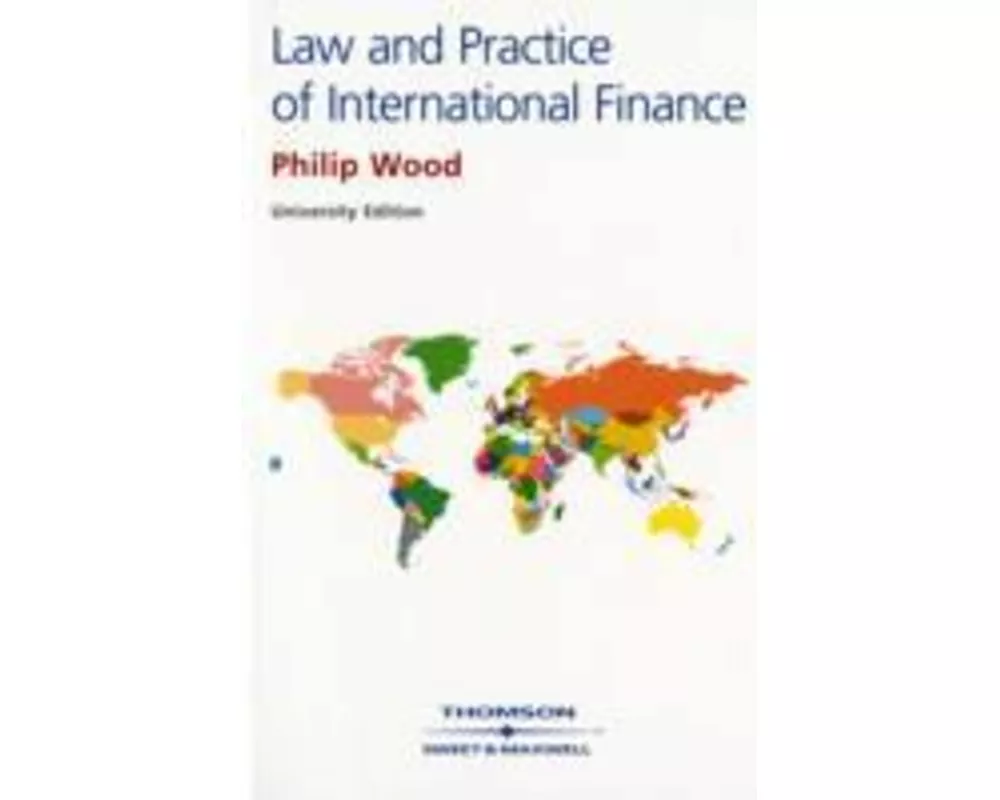 The Law and Practice of International Finance