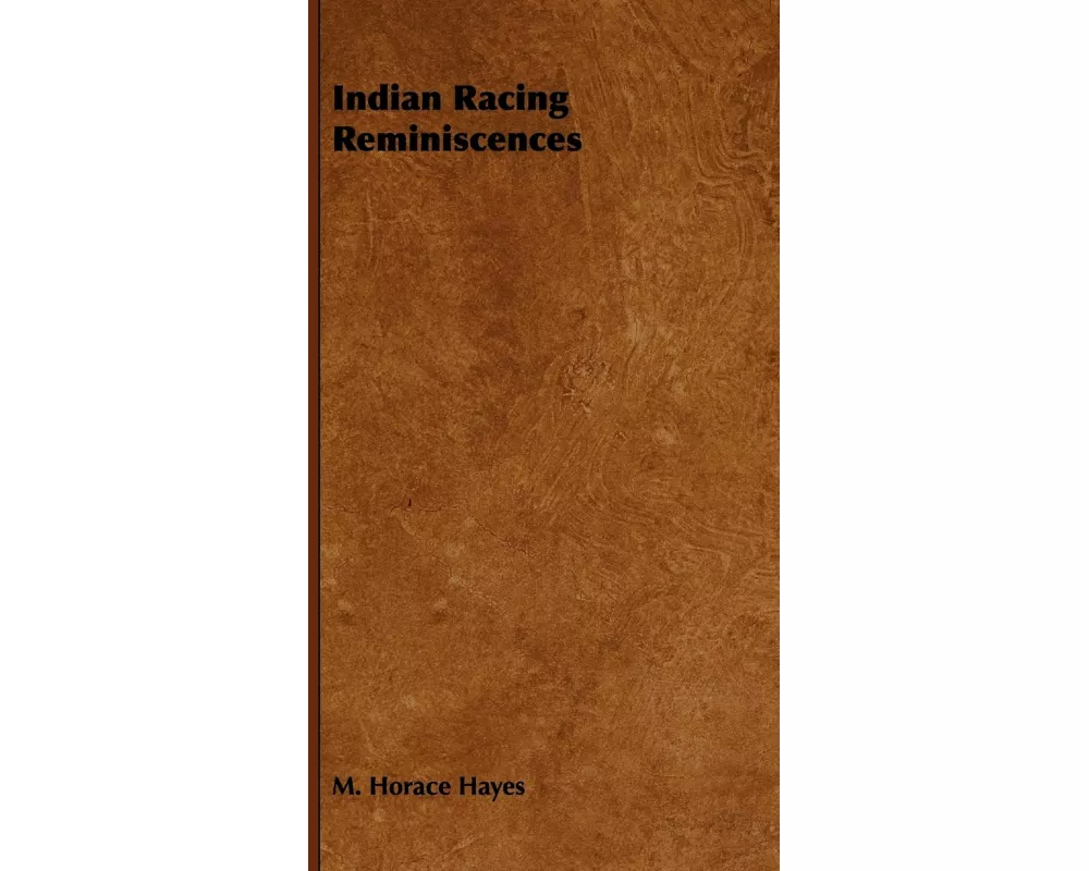 Indian Racing Reminiscences