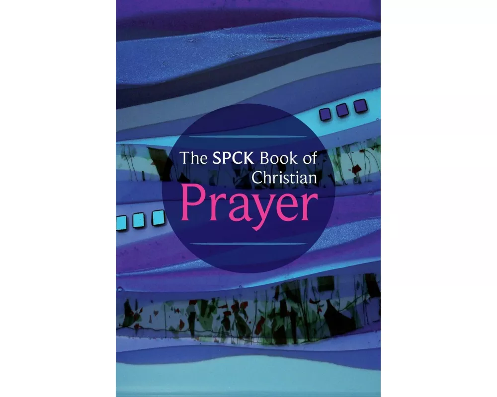 The SPCK Book of Christian Prayer