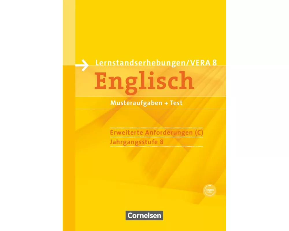 Vorbereitungsmaterialien für VERA - Vergleichsarbeiten/ Lernstandserhebungen - Englisch - 8. Schuljahr: Erweiterte Anforderungen