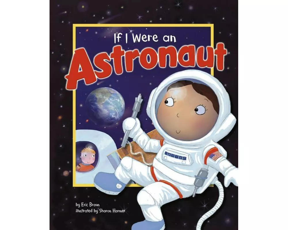 If I Were an Astronaut