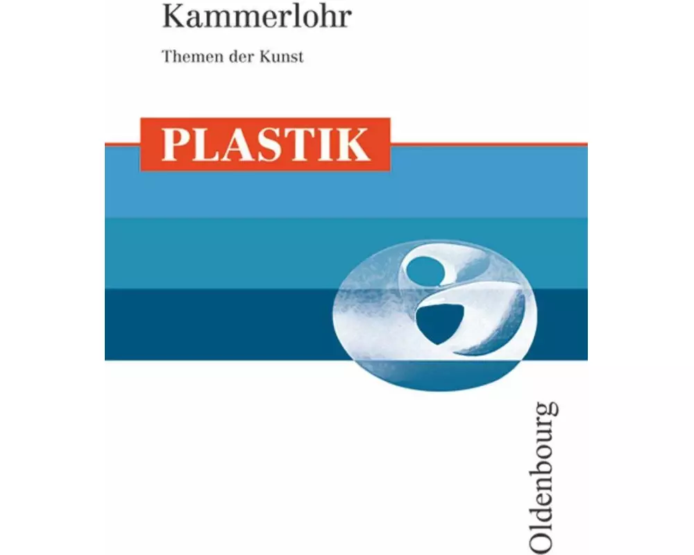 Kammerlohr - Themen der Kunst