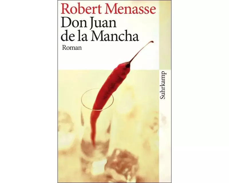 Don Juan de la Mancha oder Die Erziehung der Lust
