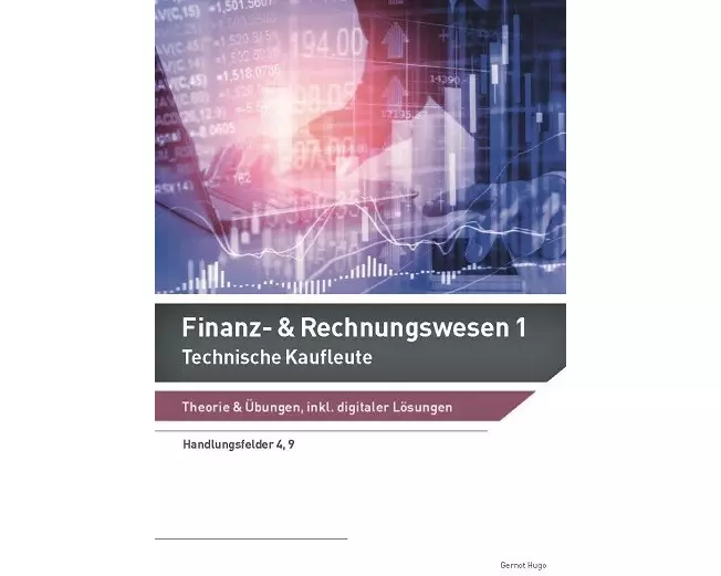 Finanz- & Rechnungswesen 1 & 2 - Technische Kaufleute