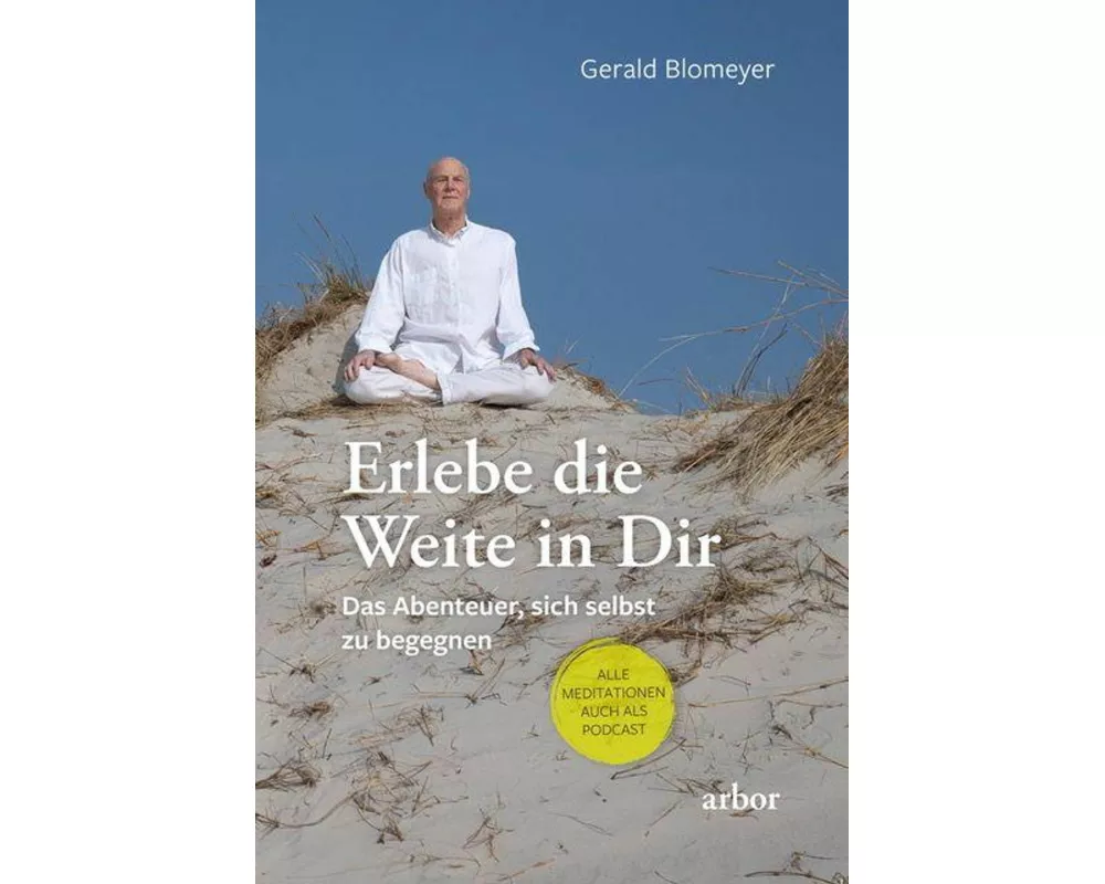 Erlebe die Weite in Dir