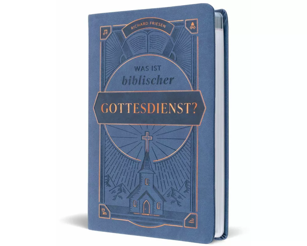 Was ist biblischer Gottesdienst?
