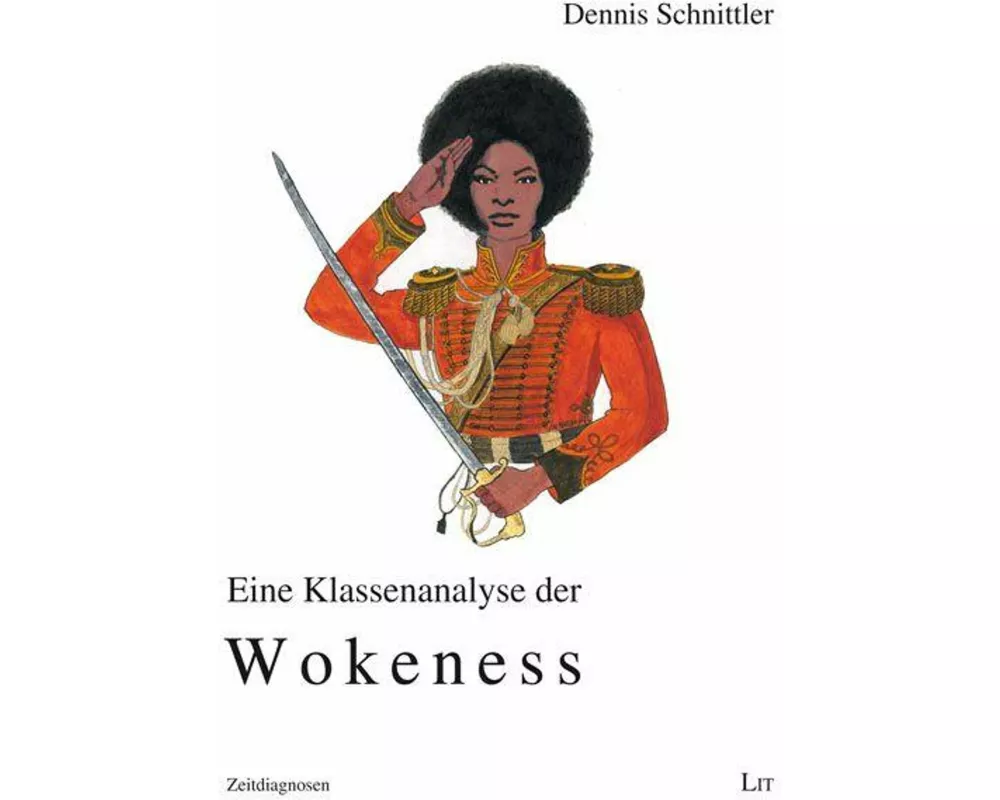 Eine Klassenanalyse der Wokeness