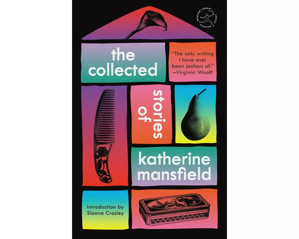 The Collected Stories of Katherine Mansfield