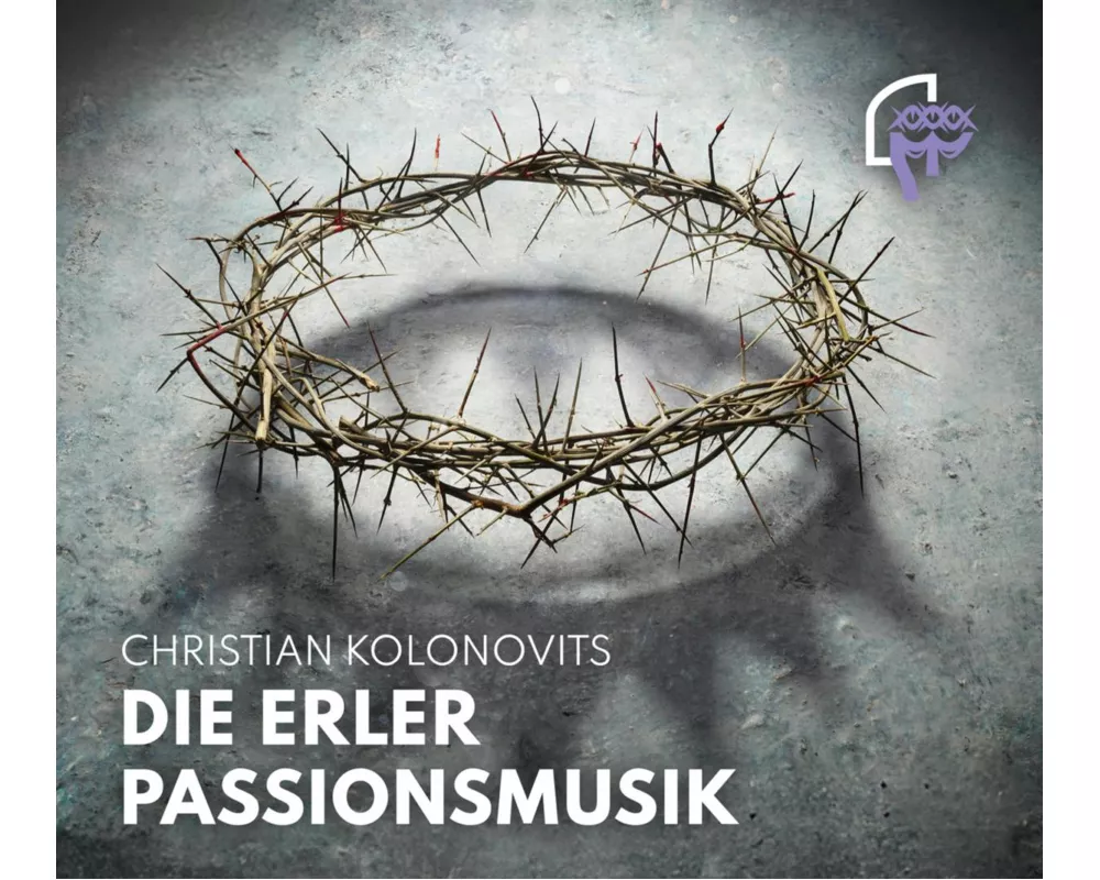 Die Erler Passionsmusik