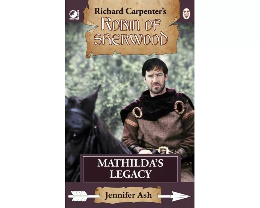 Robin of Sherwood - Mathilda's Legacy