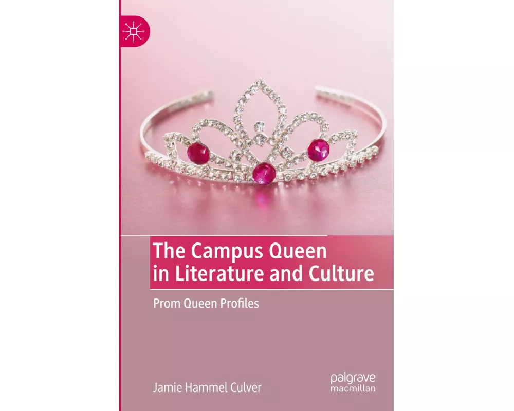 The Campus Queen in Literature and Culture