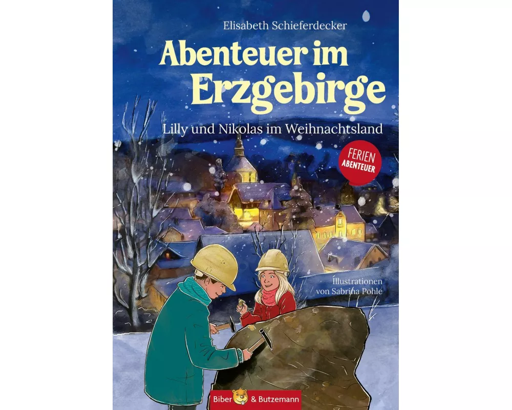 Abenteuer im Erzgebirge - Lilly und Nikolas im Weihnachtsland