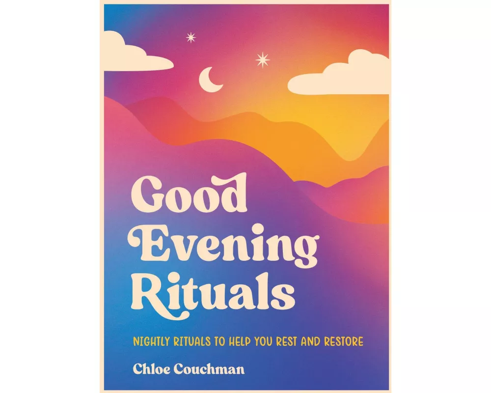 Good Evening Rituals