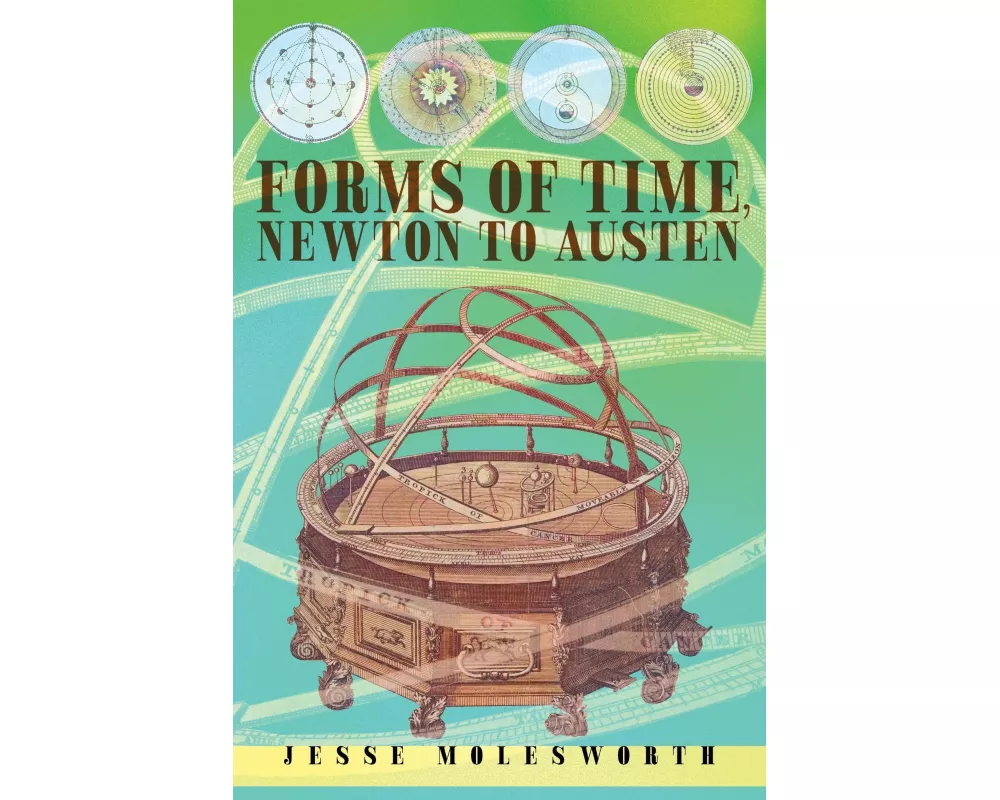 Forms of Time, Newton to Austen