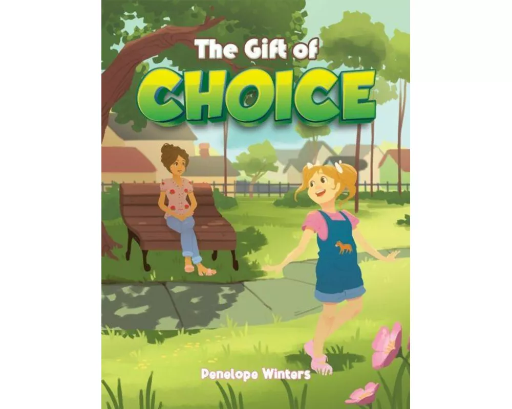 The Gift of Choice